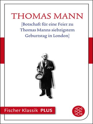 cover image of [Botschaft für eine Feier zu Thomas Manns siebzigstem Geburtstag in London]